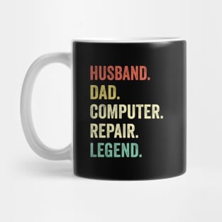 Husband Dad Computer Repair & Legend Mug